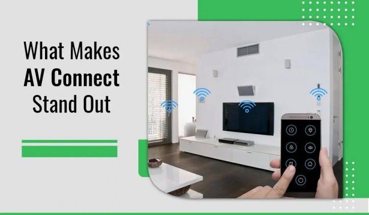 what makes av connect stand out